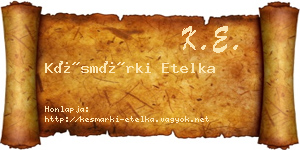 Késmárki Etelka névjegykártya